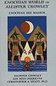 Enochian World of Aleister Crowley: Enochian Sex Magick