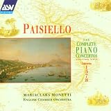Paisiello: The Complete Piano Concertos, Vol. 2: Concertos 1, 5, 7 & 8