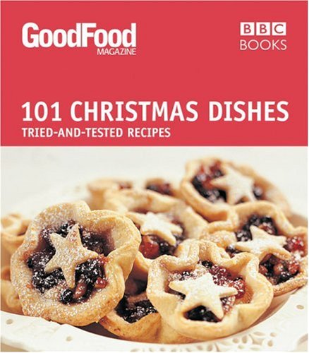 City Travel Guides Discounted  Books : 101 Christmas Dishes: Tried-and-tested Recipes (Good Food 101)