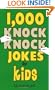 1,000 Knock Knock Jokes for Kids