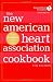 The New American Heart Association Cookbook, 7th Edition