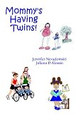 Mommy's Having Twins!