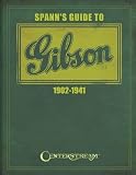 Spanns Guide To Gibson 1902-1941 (Softcover Book)