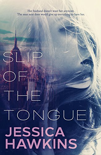 Slip of the Tongue, by Jessica Hawkins
