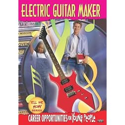 Tell Me How Career Series: Electric Guitar Maker