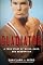 Gladiator: A True Story of 'Roids, Rage, and Redemption
