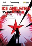 Vladimir Dechevov: Eis und Stahl (Ice and Steel)