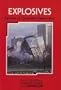 The Encyclopedia of Discovery and Invention - Explosives: Devices of Controlled Destruction