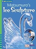 Matsumura's ice sculpture