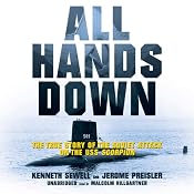 All Hands Down: The True Story of the Soviet Attack on the USS Scorpion | [Kenneth Sewell, Jerome Preisler]