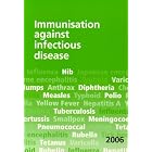Immunisation Against Infectious Disease 2006 by David, Dr. Salisbury, Mary, Dr. Ramsay, and Karen, Dr. Noakes