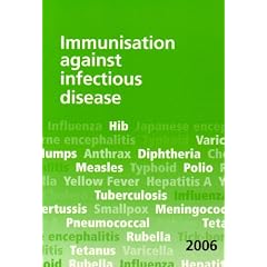 Immunisation Against Infectious Disease 2006 by David Salisbury, Mary Ramsay and Karen Noakes