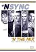 DVD : N Sync - N the Mix