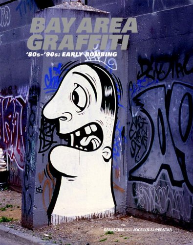By SFaustina Bay Area Graffiti 80-90