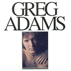 Greg Adams by Greg Adams