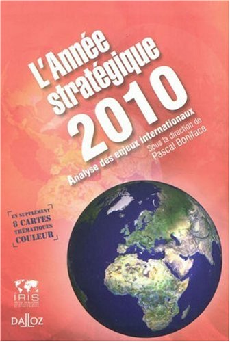 L'année stratégique 2010 : Analyse des enjeux internationaux