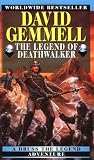 The Legend of Deathwalker (Drenai Tales, Book 7)