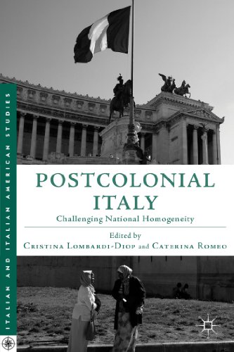 postcolonial italy challenging national homogeneity italian and italian american studies
