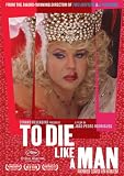 To Die Like A Man