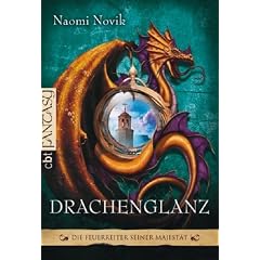 Die Feuerreiter Seiner Majest�t: Drachenglanz