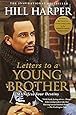 Letters to a Young Brother: Manifest Your Destiny