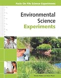 Environmental Science Experiments (Facts on File Science Experiments)