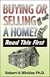 Buying or Selling a Home: Read This First