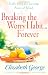 Breaking the Worry Habit...Forever!: God's Plan for Lasting Peace of Mind