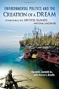 Environmental politics and the creation of a dream : establishing the Apostle Islands National Lakeshore