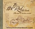 The Hot Rod Art Book Masters of Chicken Scratch