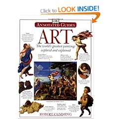 Art: The World's Greatest Paintings Explored and Explained