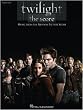 Twilight - The Score - Music from the Motion Picture - Piano Solo Songbook