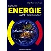 Sichere Energie im 21. Jahrhundert