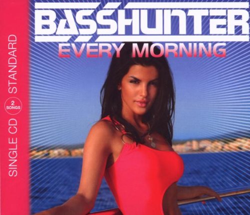Basshunter - Every Morning - Zortam Music