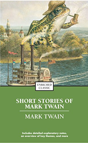 The Best Short Works of Mark Twain (Enriched Classics)