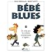 B�b� Blues, Tome 19 : Je crois que les enfants commencent � s'agiter