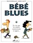 B�b� Blues, Tome 19 : Je crois que les enfants commencent � s'agiter