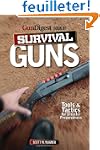 Gun Digest Book of Survival Guns: Too...