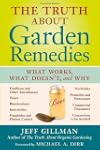 The Truth About Garden Remedies: What...