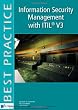 Information Security Management with ITIL V3