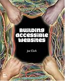 Building Accessible Websites,
Joe Clark