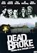 Dead Broke