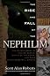 The Rise and Fall of the Nephilim