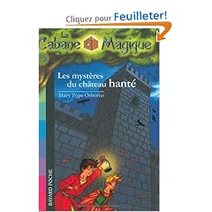 La Cabane Magique, Tome 25 : Les myst�res du ch�teau hant�