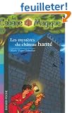 La Cabane Magique, Tome 25 : Les myst�res du ch�teau hant�