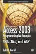 Thumbnail Access 2003 Programming by Example with VBA, XML, and ASP