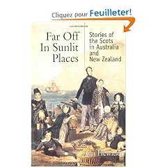 Far Off in Sunlit Places: Scots in Australia and New Zealand