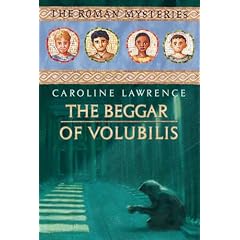 The Beggar of Volubilis: Roman Mystery 14 (The Roman Mysteries)
