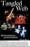 Tangled Web: The Best Music Tour You Never Heard Of