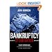 Bankruptcy of Our Nation: 12 Key Strategies for Protecting Your Finances in These Uncertain Times